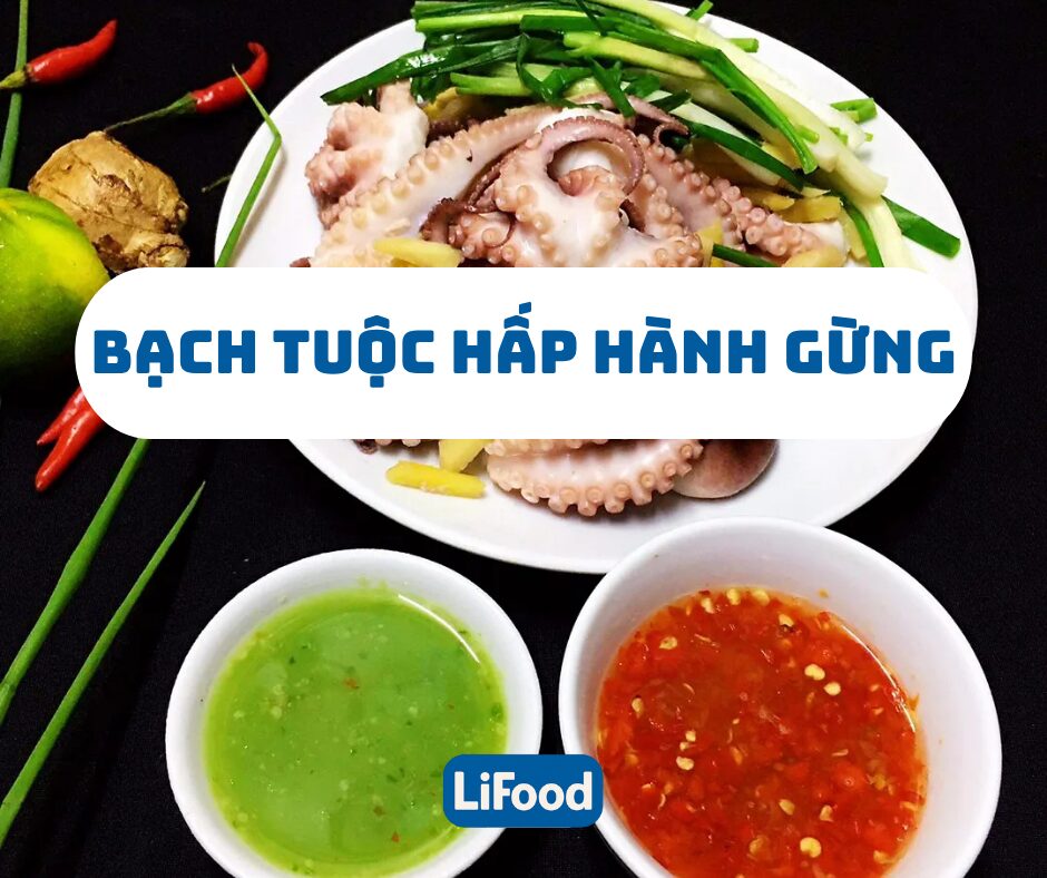 Bạch tuộc hấp hành gừng