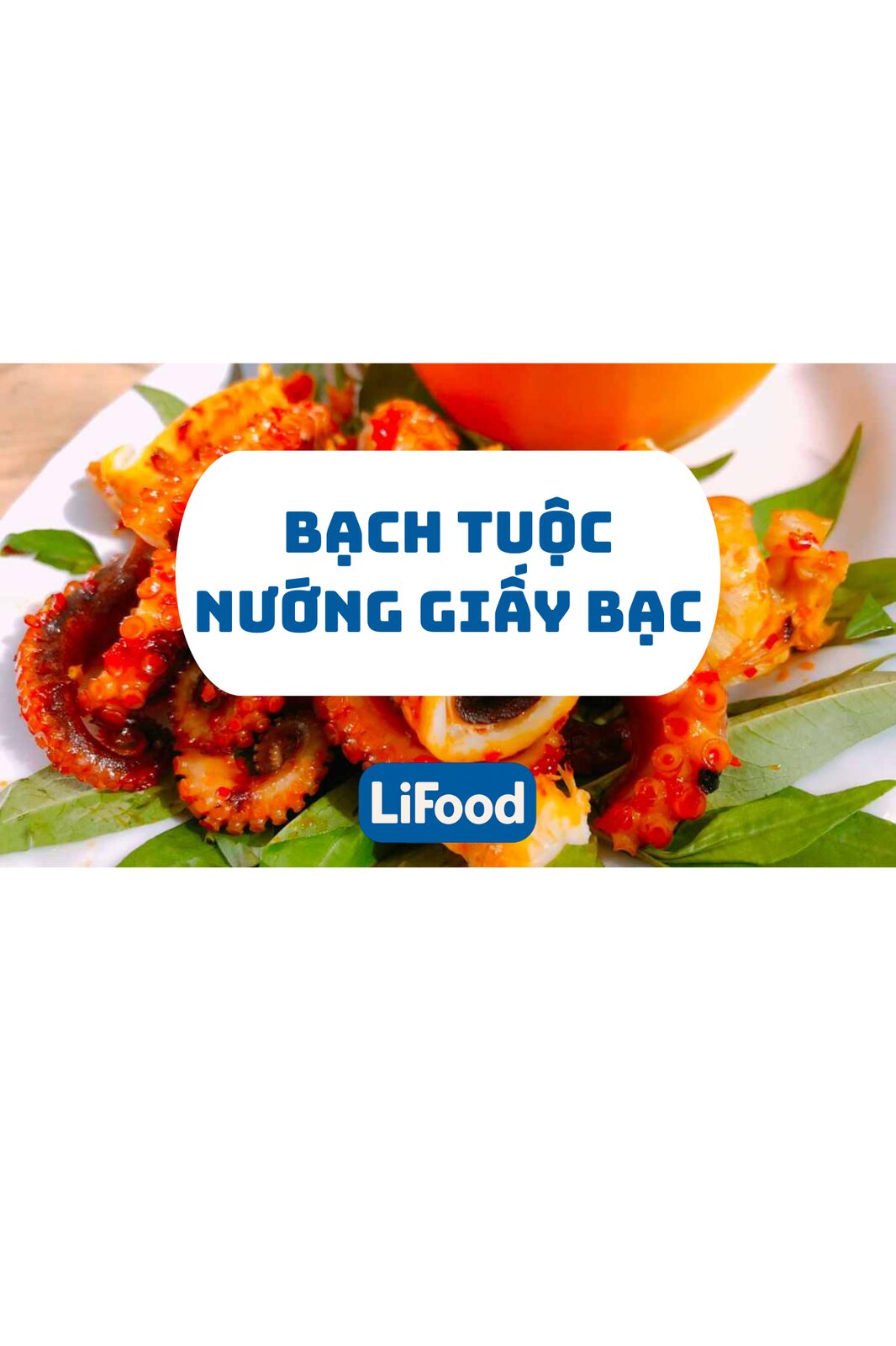 Bạch tuộc nướng giấy bạc