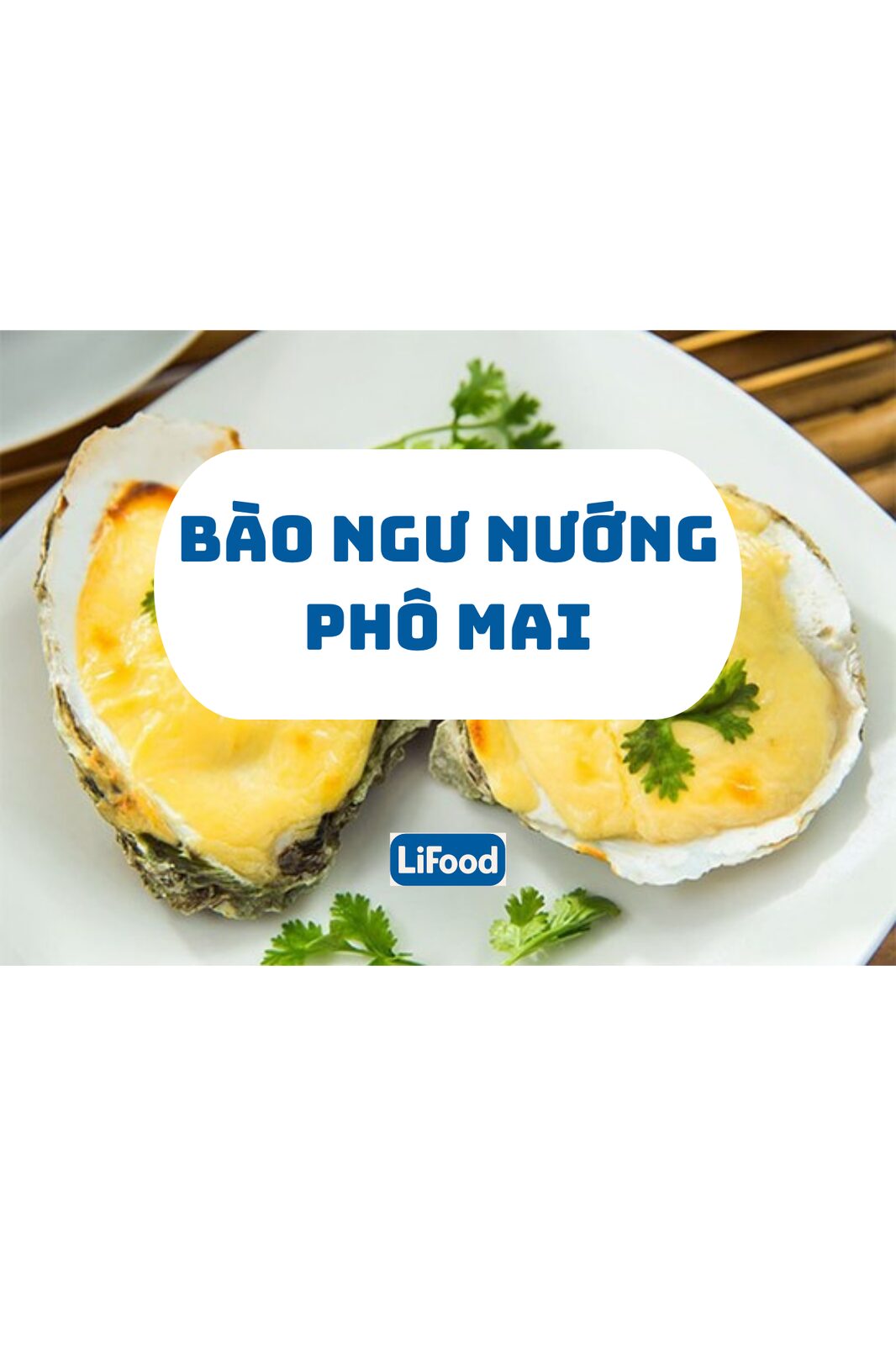 Bào ngư nướng phô mai