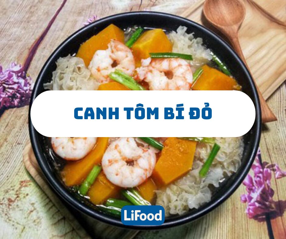 Bí Đỏ Hấp Tôm Nấm Tuyết