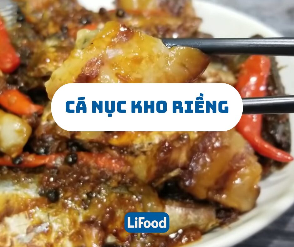 Cá Nục Kho Riềng Thịt Ba Chỉ