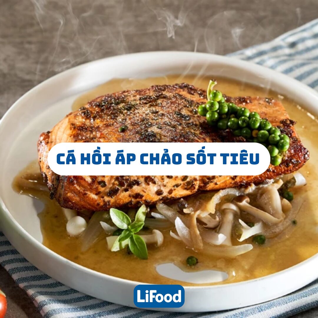 Cách Làm Cá Hồi Áp Chảo Sốt Tiêu