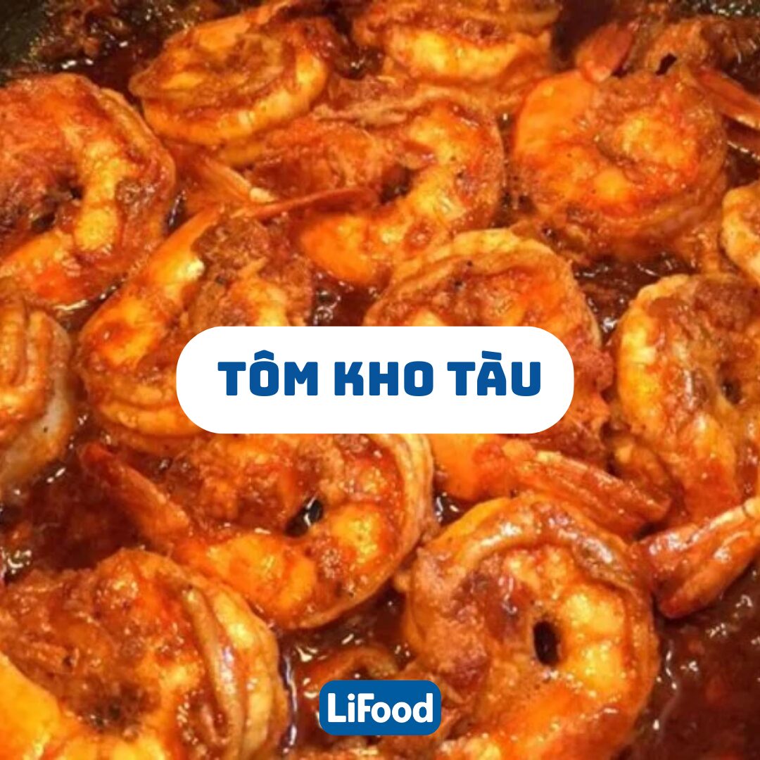 Cách Làm Tôm Kho Tàu Đậm Đà, Thơm Béo Chuẩn Vị Cơm Nhà
