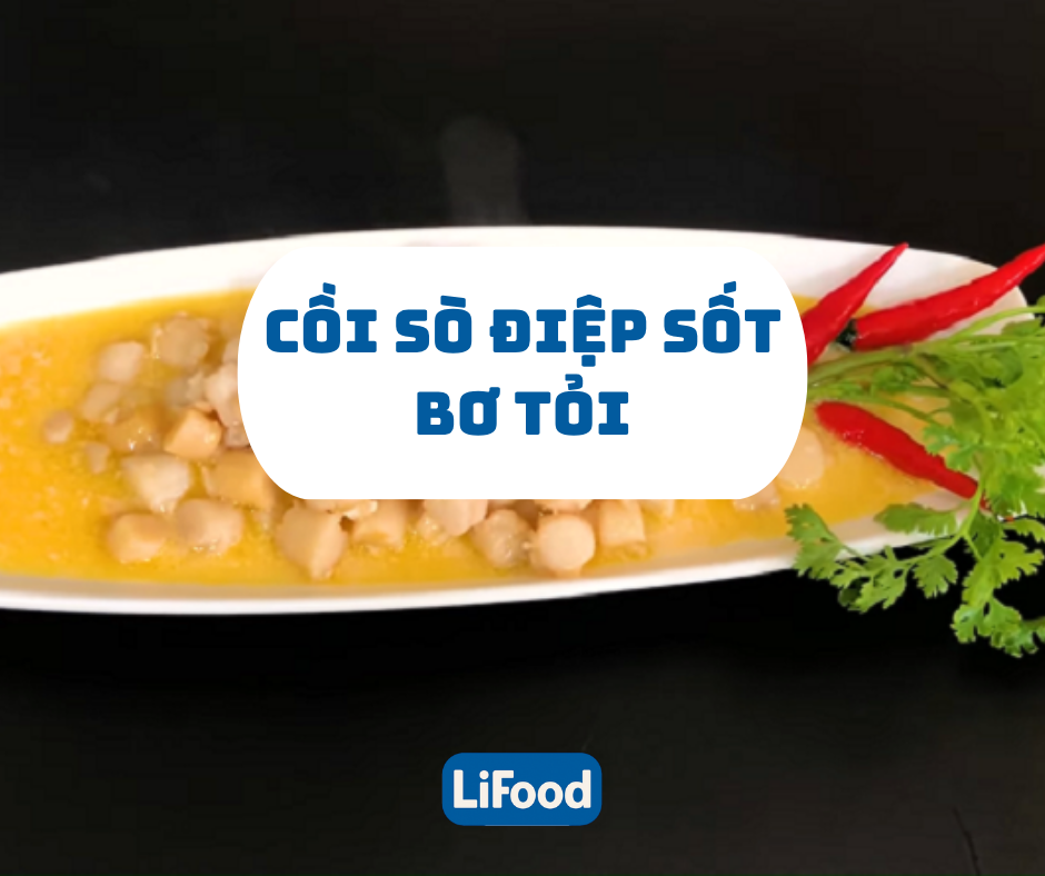 Cồi Sò Điệp Sốt Bơ Tỏi