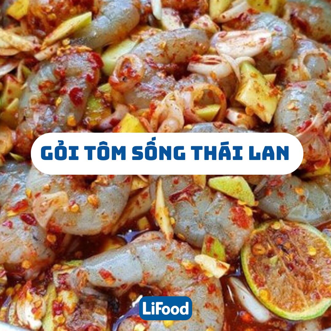 Gỏi Tôm Sống Thái Lan