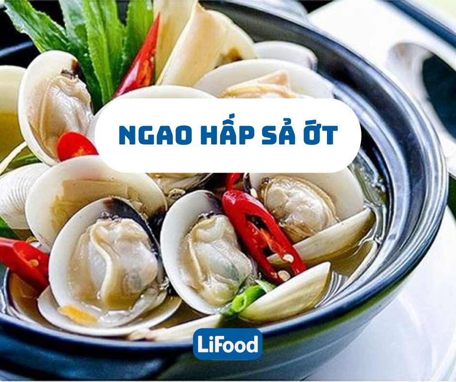 Ngao hấp sả ớt – thơm lừng, ngọt nước