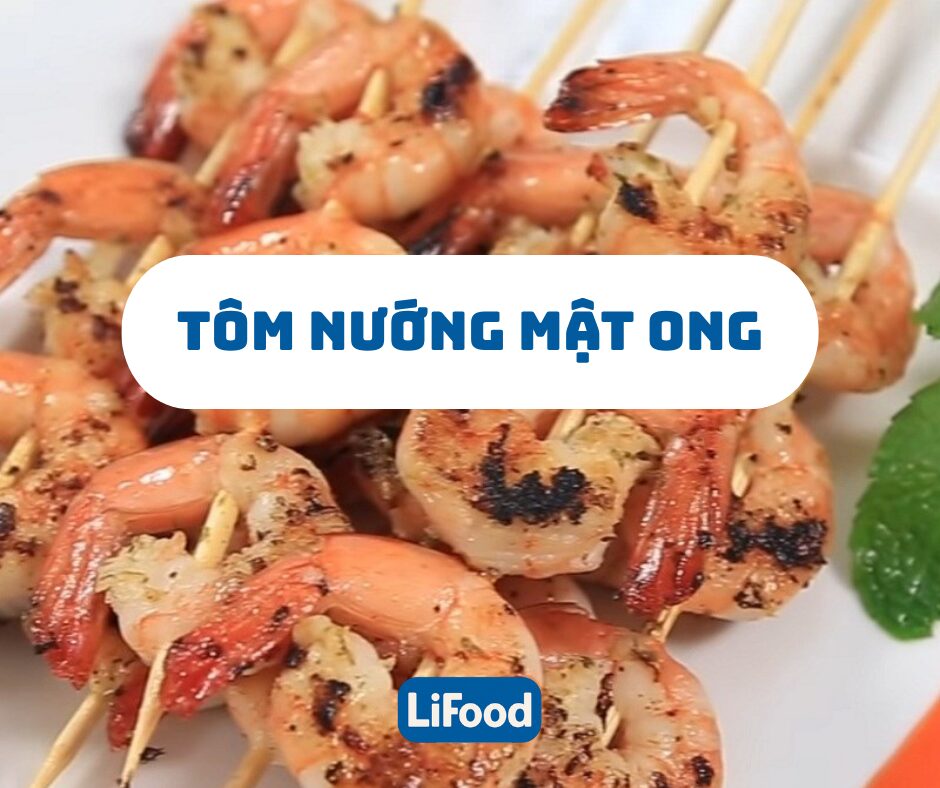 Tôm nướng mật ong