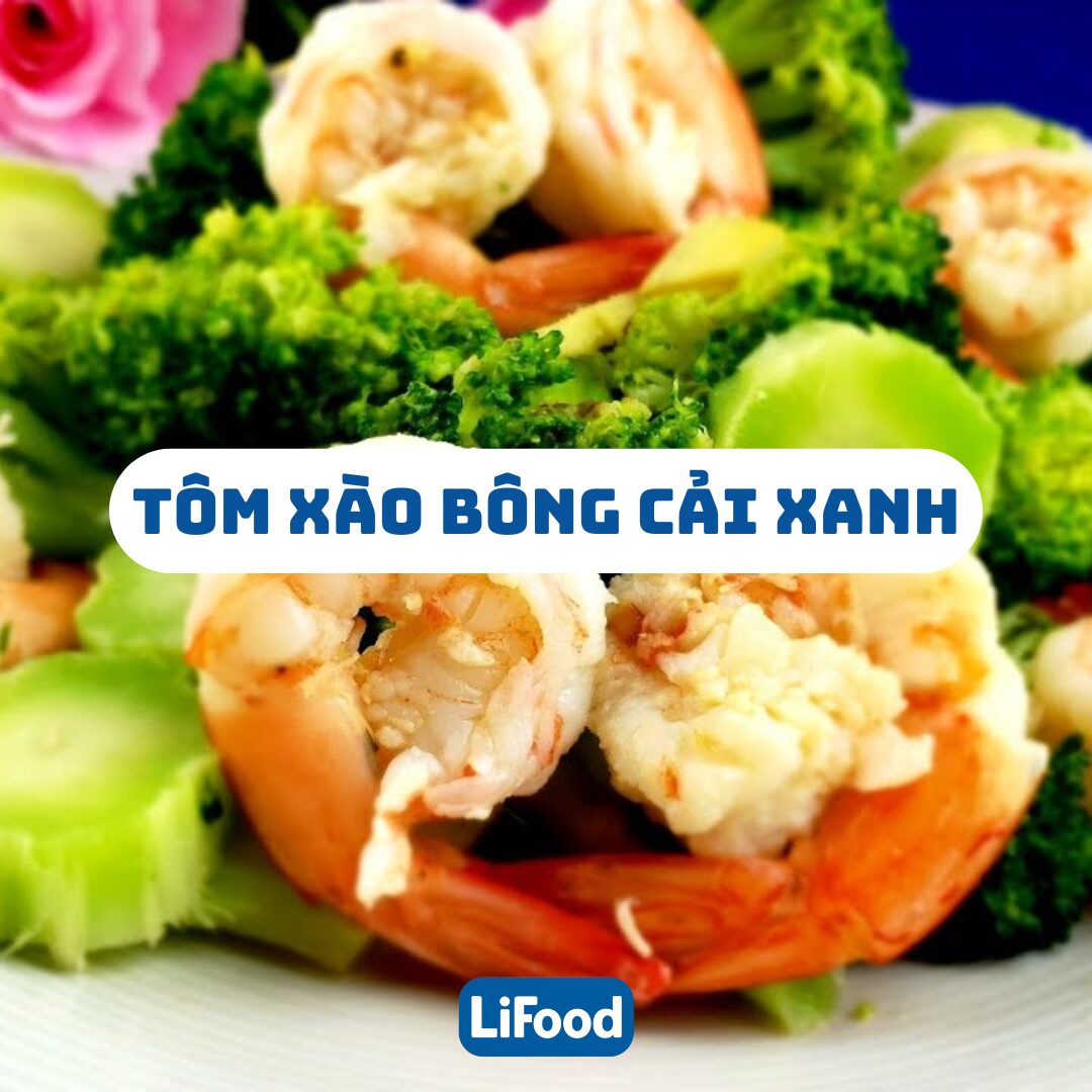 Tôm Xào Bông Cải Xanh