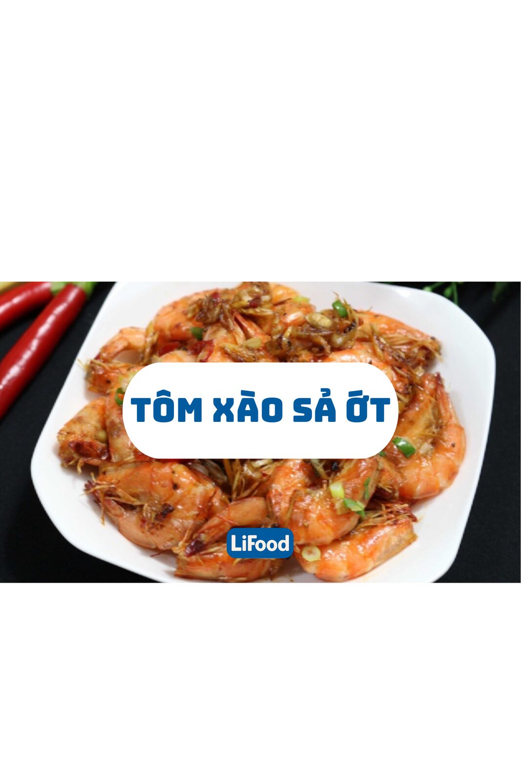 Tôm xào sả ớt
